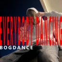 bogdance - everybody dancing ()