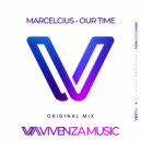 Marcelcius - Our Time (Radio Edit)