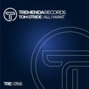 Tom Stride - All I Want