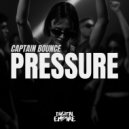 Captain Bounce - Pressure (Extended Mix)