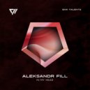 Aleksandr Fill - In My Head (Radio Edit)