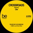 Crossroads feat. Cler - You're My Occupation