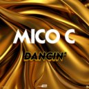 Mico C - Dancin (Molio Remix)