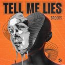 Brooks - Tell Me Lies (Extended Mix)