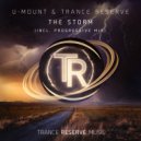 U-Mount, Trance Reserve - The Storm (Extended Mix)
