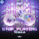 Tegula - STOP_PLAYING (Extended Mix)