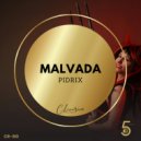 Pidrix - Malvada (Original Mix)