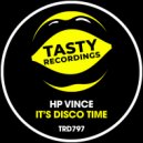 HP Vince - It\'s Disco Time (Original Mix)