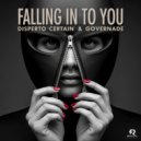 Disperto Certain & GOVERNADE - falling in to you (Original Mix)
