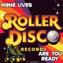 N9ne Lives - Are You Ready (Original Mix)