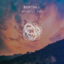 BORCHiLL - Without You (Original Mix)