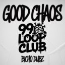 BICHO DUBZ - GOOD CHAOS