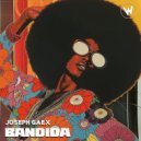 Joseph Gaex - Bandida (Afro Latin Mix)