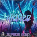 Dj Pulse (USA) - Higher (Original Mix)