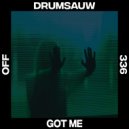 Drumsauw - Got Me (Extended Mix)