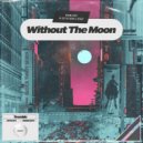 Indicate & 23 Years Later - Without The Moon (Original Mix)