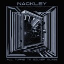 Nackley - Is Any Of It Real (Original Mix)