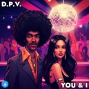 D.P.V. - You & I (Original Mix)