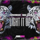 Euphonique & Mad Sam - Light It Up