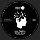 Late Replies - Off My Mind (Nacho Bolognani Remix)