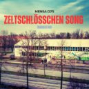 Mensa Dj\'s - Zeltschlösschen Song (Burger Tag) (Dance Version)