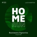 Luca Martini - Buonasera Signorina (Original Mix)