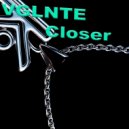 VGLNTE - Closer (Original Mix)