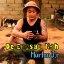 Marten Jr - De Engsap Nah