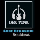 Dek Tunk & Victory RMX - Suba Berakhir (feat. Victory RMX)