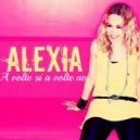 Alexia - A volte si a volte no