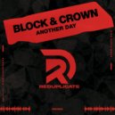 Block & Crown - Another Day (Original Mix)