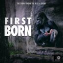 Geek Music - First Born Main Theme (From