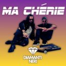 DIAMANTI NERI - Ma chèrie ()