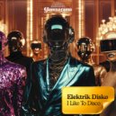 Elektrik Disko - I Like To Disco (Extended Mix)