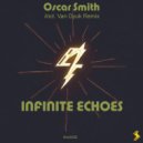Oscar Smith - Infinite Echoes (Original Mix)