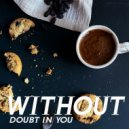 Diana Martinez & Goergeana Bonow & Los Brillantes Cubanos - Without Doubt In You ()