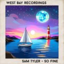 Sam Tyler - So Fine (Edit)