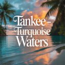 TanKee - Hidden Paradise