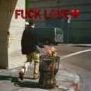 El Independiente - Fuck Love