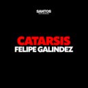 Felipe Galindez - Catarsis (Original Mix)