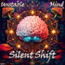 Silent Shift - Unstable Mind ()