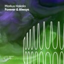 Markus Hakala - Forever & Always