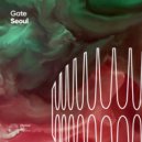 Gate - Seoul (Original Mix)
