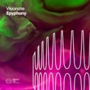 Visionate - Epyphany (Original Mix)
