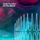 Vasily Goodkov - On The Beach