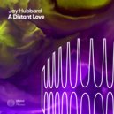 Jay Hubbard - A Distant Love (Rick Siron  Remix)