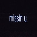 pressured. - missin u (Extended Mix)