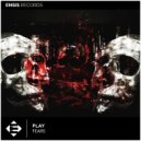Play - Fears (Original Mix)