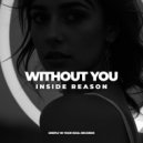 Inside Reason - Without You ()