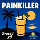 Breezy XO - Painkiller ()